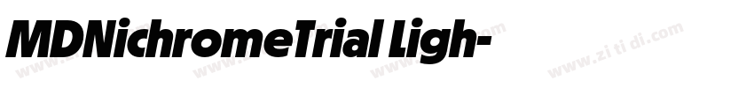 MDNichromeTrial Ligh字体转换